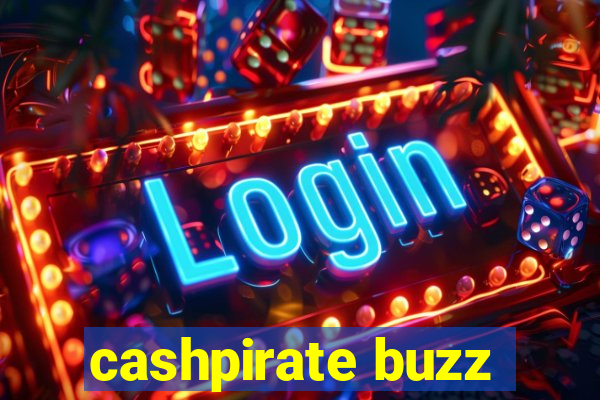 cashpirate buzz